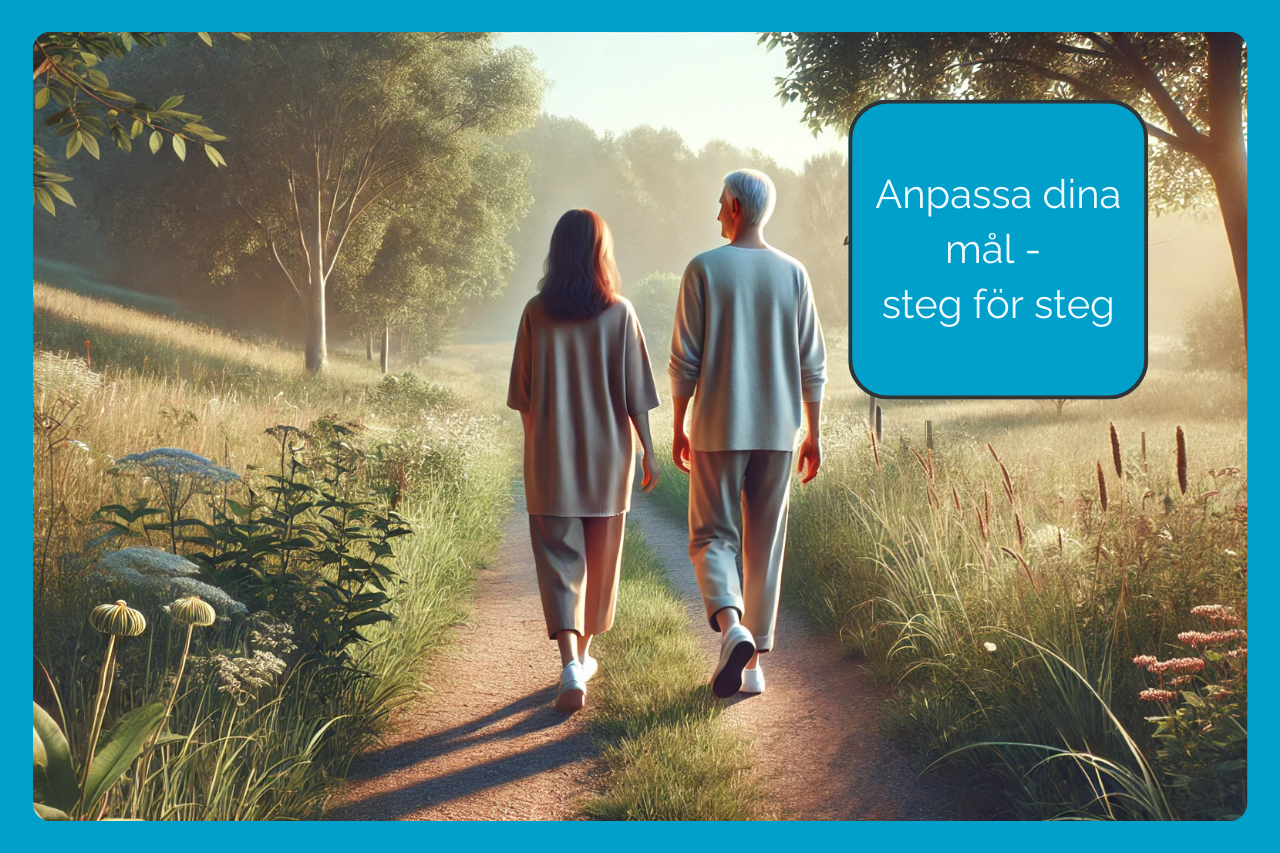Anpassa dina mål, steg för steg